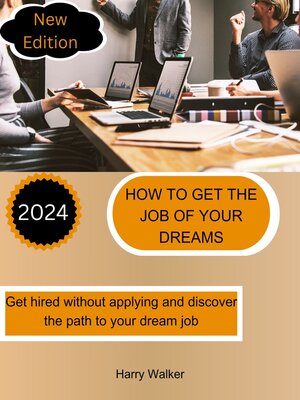 cover image of HOW TO GET THE JOB OF YOUR DREAMS